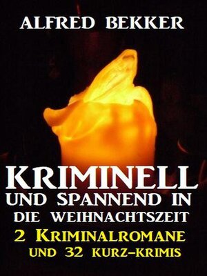 cover image of Kriminell und spannend in die Weihnachtszeit